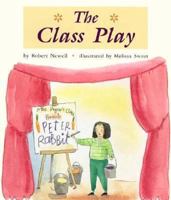 The class play (Invitations to literacy) 0395903254 Book Cover
