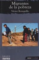 Migrantes De La Pobreza/ Immigrants of Poverty 9700915468 Book Cover
