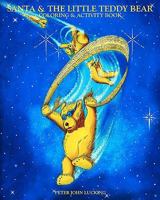 Santa And The Little Teddy Bear 145388050X Book Cover