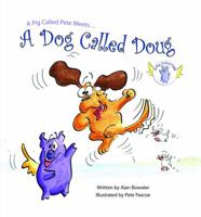 A Dog Called Doug 1607545640 Book Cover