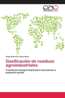 Gasificacion de Residuos Agroindustriales 3659084816 Book Cover