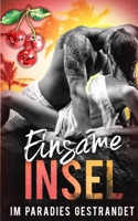 Einsame Insel: im Paradies gestrandet (German Edition) B0DQ8897R5 Book Cover