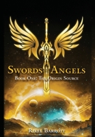 Swords of Angels: Book One: The Origin Source B0GC55SNNH Book Cover