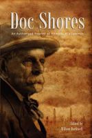 Doc Shores: An Authorized Reprint of Memoirs of a Lawman 1937851052 Book Cover