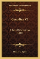 Geraldine V3: A Tale Of Conscience 1165435500 Book Cover
