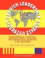 Barce�ola, Capital de Espalu�a, Europa Y El Mundo 1463581947 Book Cover