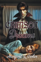 Crimson Dreams B0CR5M9QV4 Book Cover