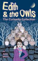 Edith and the Owls: The Curiosity Collection 1364324954 Book Cover