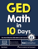 GED Math in 10 Days : The Most Effective GED Math Crash Course 1646122534 Book Cover