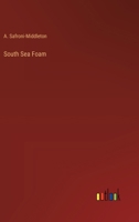 South Sea Foam 3368903772 Book Cover