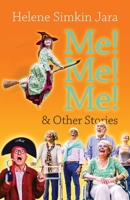 Me! Me! Me! 1734477555 Book Cover