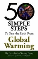 50 Simple Steps to Save the Earth from Global Warming 1893910490 Book Cover