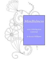 Mindfulness Adult Coloring Book and Journal 1533560765 Book Cover