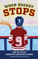 When Hockey Stops 1955026076 Book Cover
