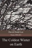 The Coldest Winter on Earth 1934851396 Book Cover