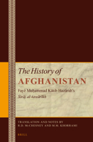 The History of Afghanistan I (6 Vol. Set): Fay Mu Ammad K Tib Haz Rah S Sir J Al-Taw R Kh 9004234918 Book Cover