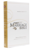 NKJV, FamilyLife Marriage Bible: Equipping Couples for Life 0718020448 Book Cover