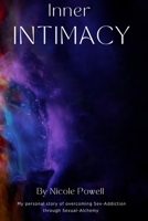 Inner Intimacy: In-To-Me-I-See B0CLVSSLRM Book Cover