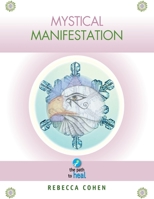 Mystical Manifestation 1495962059 Book Cover