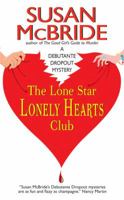 The Lone Star Lonely Hearts Club (Debutante Dropout Mystery, #3) 0060564083 Book Cover