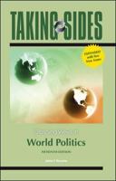 Taking Sides: Clashing Views in World Politics, Expanded (Taking Sides: Clashing Views on Controversial Issues in World Politics) 1259342824 Book Cover