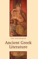 Ancient Greek Literature (Cultural History of Literature) 0745627927 Book Cover