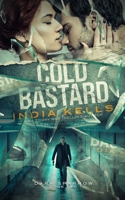 Cold Bastard 1775113558 Book Cover