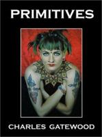 Primitives: Tribal Body Art and the Left Hand Path 0867195274 Book Cover