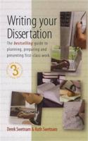 Writing Your Dissertation: The Bestselling Guide to Planning, Preparing and Presenting First-Class Work (The How to Series): The Bestselling Guide to Planning, ... First-Class Work (The How to Series) 185703662X Book Cover