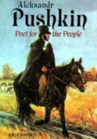 Aleksandr Pushkin: Poet for the People 0822549115 Book Cover