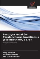 Pasozyty robaków Paralonchurus brasiliensis (Steindachner, 1875) (Polish Edition) 6208635551 Book Cover