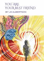 You Are Your Best Friend: Learning to Hear and Trust your own Innate Guidance 1736964712 Book Cover