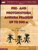 Pre- and Protohistoric Andhra Pradesh Up To 500 BC 8125024751 Book Cover