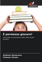 È permesso giocare? (Italian Edition) 6209520308 Book Cover