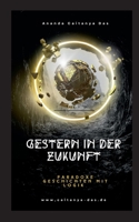Gestern in der Zukunft (German Edition) 3819260404 Book Cover