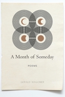 A Month of Someday: Poems 1945023309 Book Cover