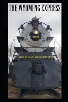 The Wyoming Express null Book Cover