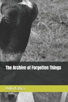 The Archive of Forgotten Things B0FBXN3G8T Book Cover