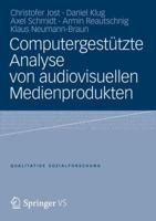 Computergestutzte Analyse Von Audiovisuellen Medienprodukten 3531194585 Book Cover