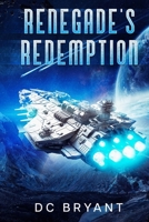 Renegade's Redemption B0C8RJR9GG Book Cover