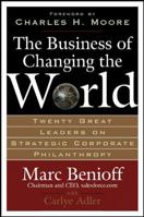 The Business of Changing the World 0071481516 Book Cover