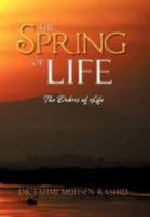 The Spring of Life: The Debris of Life 146913795X Book Cover