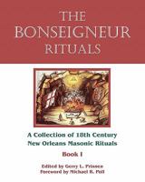 The Bonseigneur Rituals - Book I 1934935344 Book Cover