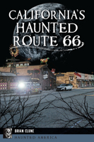 California's Haunted Route 66 1467152420 Book Cover