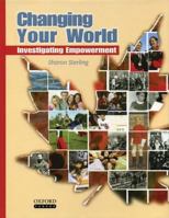 Changing Your World: Investigating Empowerment 019542039X Book Cover