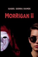 Morrigan II (Spanish Edition) B0GQXMY3GR Book Cover