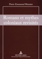 Romans Et Mythes Coloniaux Revisités: Le Coeur Des Ténèbres Et Les Sources Du Nil Dans La Littérature Contemporaine de Langue Allemande 3631556071 Book Cover