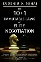 The 10+1 Immutable Laws of Elite Negotiation: Powered by "The Elite Negotiator" B08LNJJCNT Book Cover