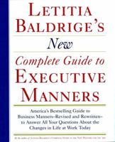 Letitia Baldrige's New Complete Guide to Executive Manners 0892562900 Book Cover