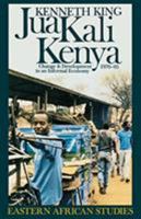 Jua Kali Kenya: Change & Development in an Informal Economy, 1970-95 0821411578 Book Cover